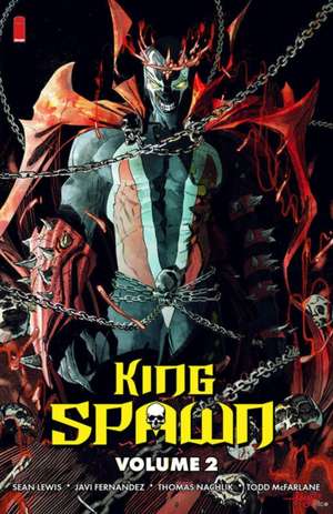 Mcfarlane, T: King Spawn Volume 2