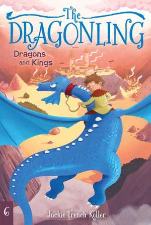 Dragons and Kings de Jackie French Koller