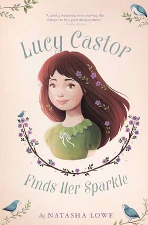 Lucy Castor Finds Her Sparkle de Natasha Lowe