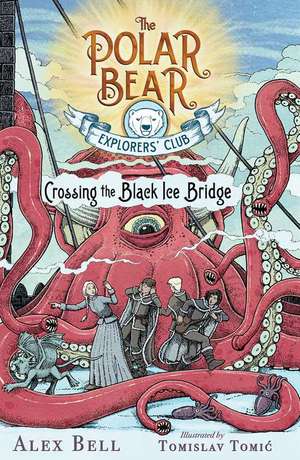 Crossing the Black Ice Bridge, Volume 3 de Alex Bell