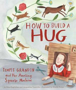 How to Build a Hug de Amy Guglielmo