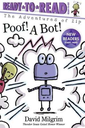 Poof! a Bot! de David Milgrim