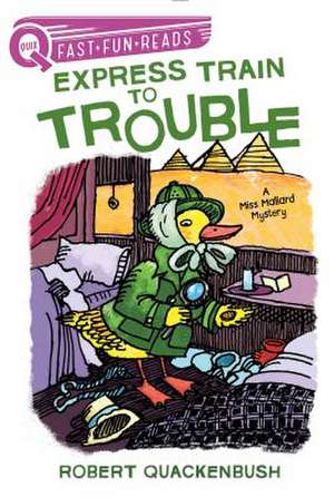 Express Train to Trouble de Robert Quackenbush