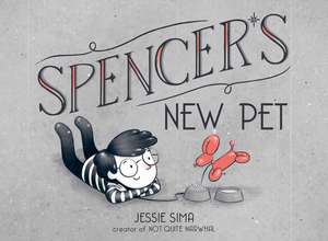 Spencer's New Pet de Jessie Sima