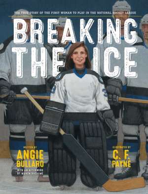 Breaking the Ice de Angie Bullaro