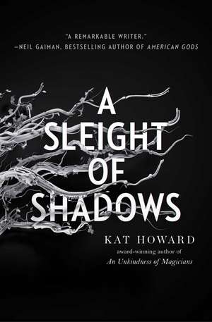 A Sleight of Shadows de Kat Howard