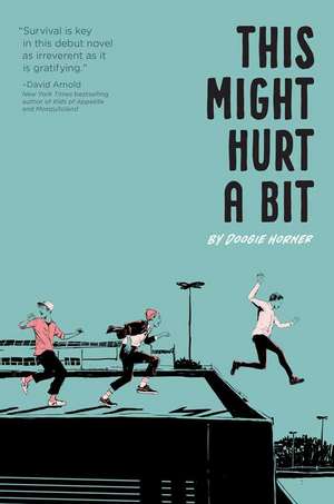This Might Hurt a Bit de Doogie Horner