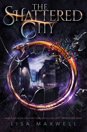 The Shattered City de Lisa Maxwell