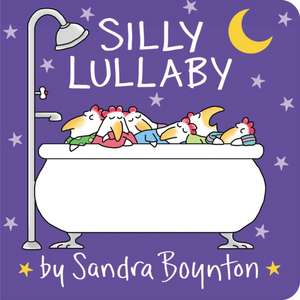 Silly Lullaby de Sandra Boynton