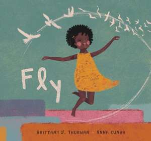 Fly de Brittany J Thurman