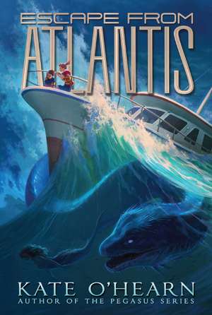 Escape from Atlantis de Kate O'Hearn