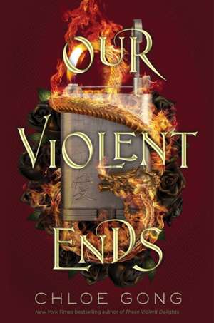 Our Violent Ends de Chloe Gong