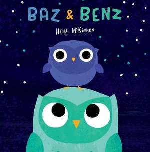 Baz & Benz de Heidi McKinnon