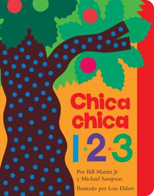 Chica Chica Uno DOS Tres (Chicka Chicka 1 2 3) de Bill Martin Jr