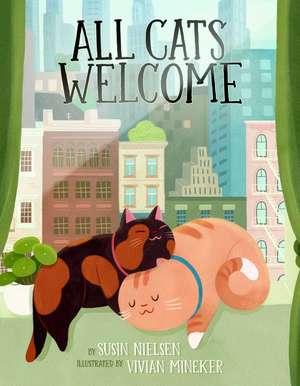 All Cats Welcome de Susin Nielsen