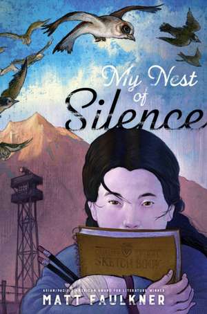 My Nest of Silence de Matt Faulkner