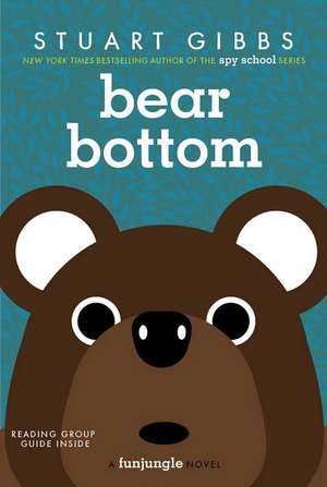 Bear Bottom de Stuart Gibbs