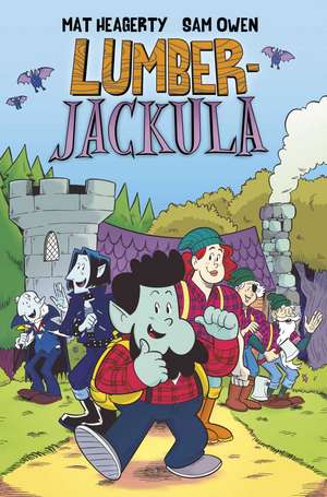 Heagerty, M: Lumberjackula
