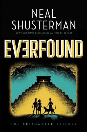 Everfound de Neal Shusterman