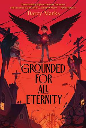 Grounded for All Eternity de Darcy Marks