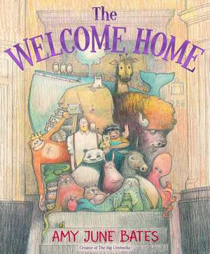 The Welcome Home de Amy June Bates