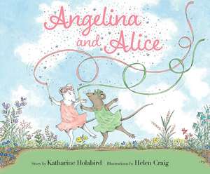 Angelina and Alice de Katharine Holabird