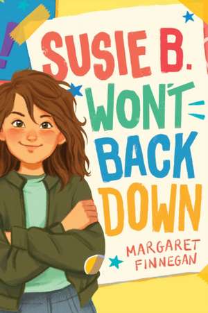 Susie B. Won't Back Down de Margaret Finnegan