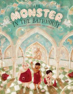 The Monster in the Bathhouse de Sina Merabian