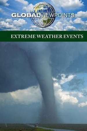 Extreme Weather Events de Marcia Amidon Lusted