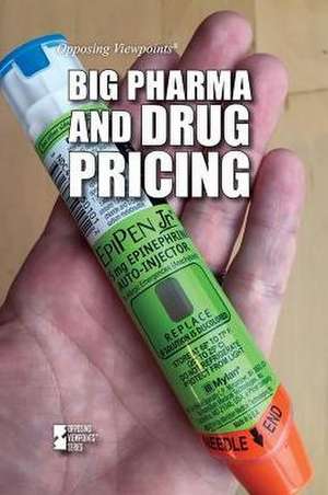 Big Pharma and Drug Pricing de Peter J. Schauer