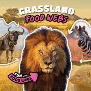 Grassland Food Webs de Charis Mather