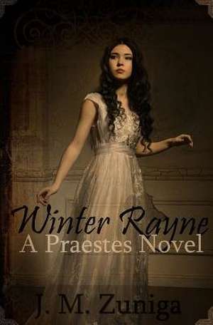 Winter Rayne de J. M. Zuniga