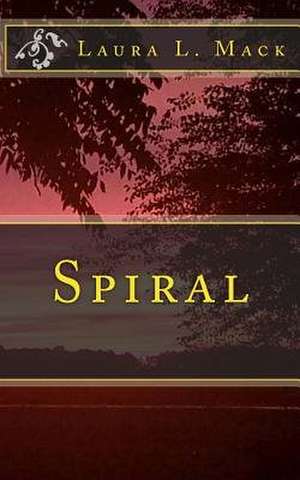 Spiral de Laura L. Mack
