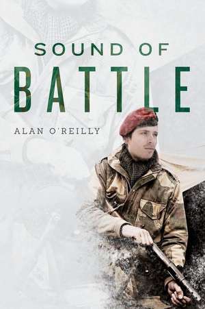 Sound of Battle de Alan O'Reilly