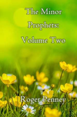 The Minor Prophets de Roger Penney