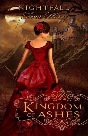 Kingdom of Ashes de May, Elena