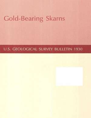 Gold-Bearing Skarns de U. S. Department of the Interior