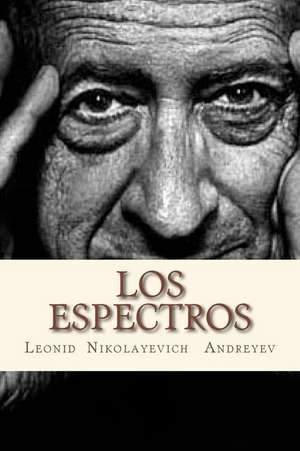 Los Espectros de Leonid Nikolayevich Andreyev