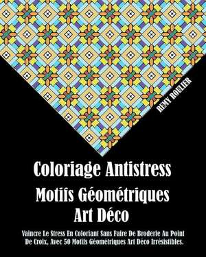 Coloriage Antistress Motifs Geometriques Art Deco de Remy Roulier