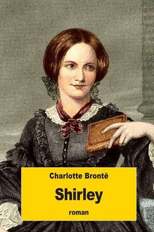 Shirley de Charlotte Bronte