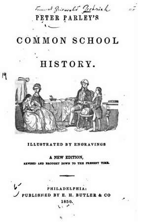 Peter Parley's Common School History de Samuel Griswold Goodrich