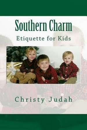 Southern Charm de Christy Judah M. Ed