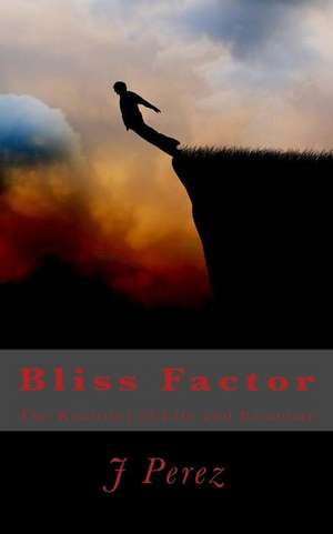 Bliss Factor de J. R. Perez