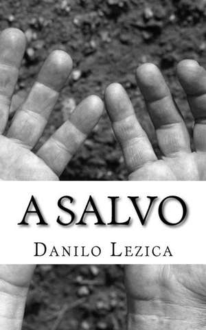 A Salvo de Danilo Lezica