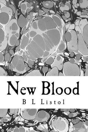 New Blood de B. L. Listol