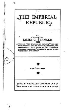 Imperial Republic de James Champlin Fernald