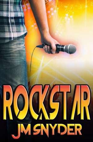 Rockstar de J. M. Snyder