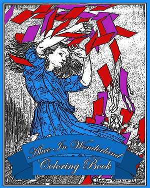 Alice in Wonderland - Coloring Book de Lewis Carrol