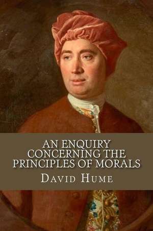 An Enquiry Concerning the Principles of Morals de David Hume