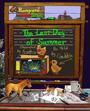 The Last Day of Summer de Mike J. Preble